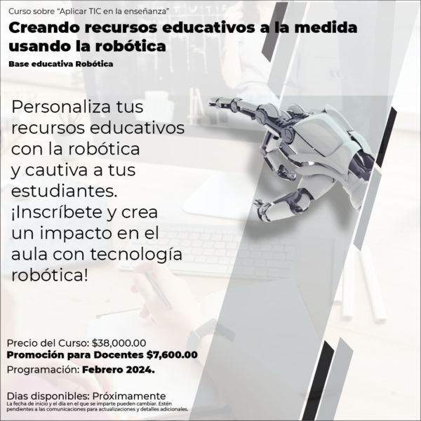 Creando recursos educativos a la medida usando la robótica